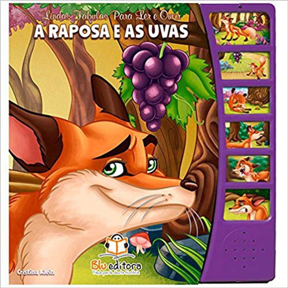 Lindas Fabulas Para Ler E Ouvir - A Raposa E As Uvas