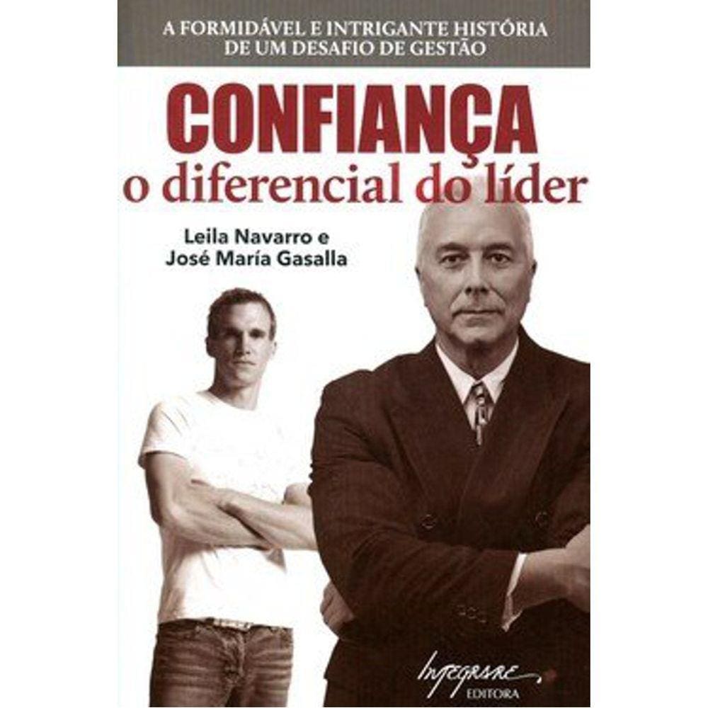 Confiança - O Diferencial Do Líder