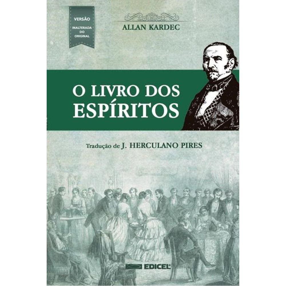 O Livro Dos Espíritos - Edicel