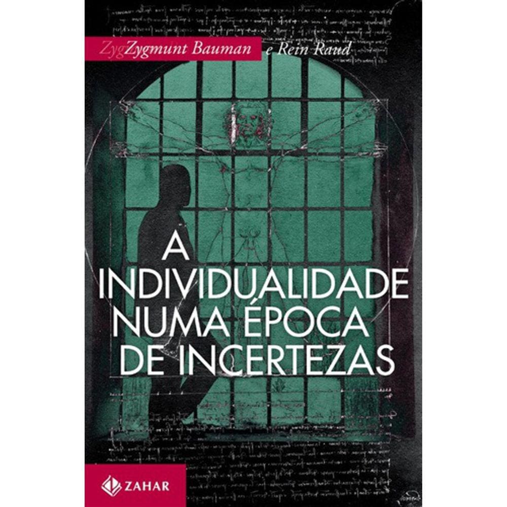 A Individualidade Numa Época De Incertezas