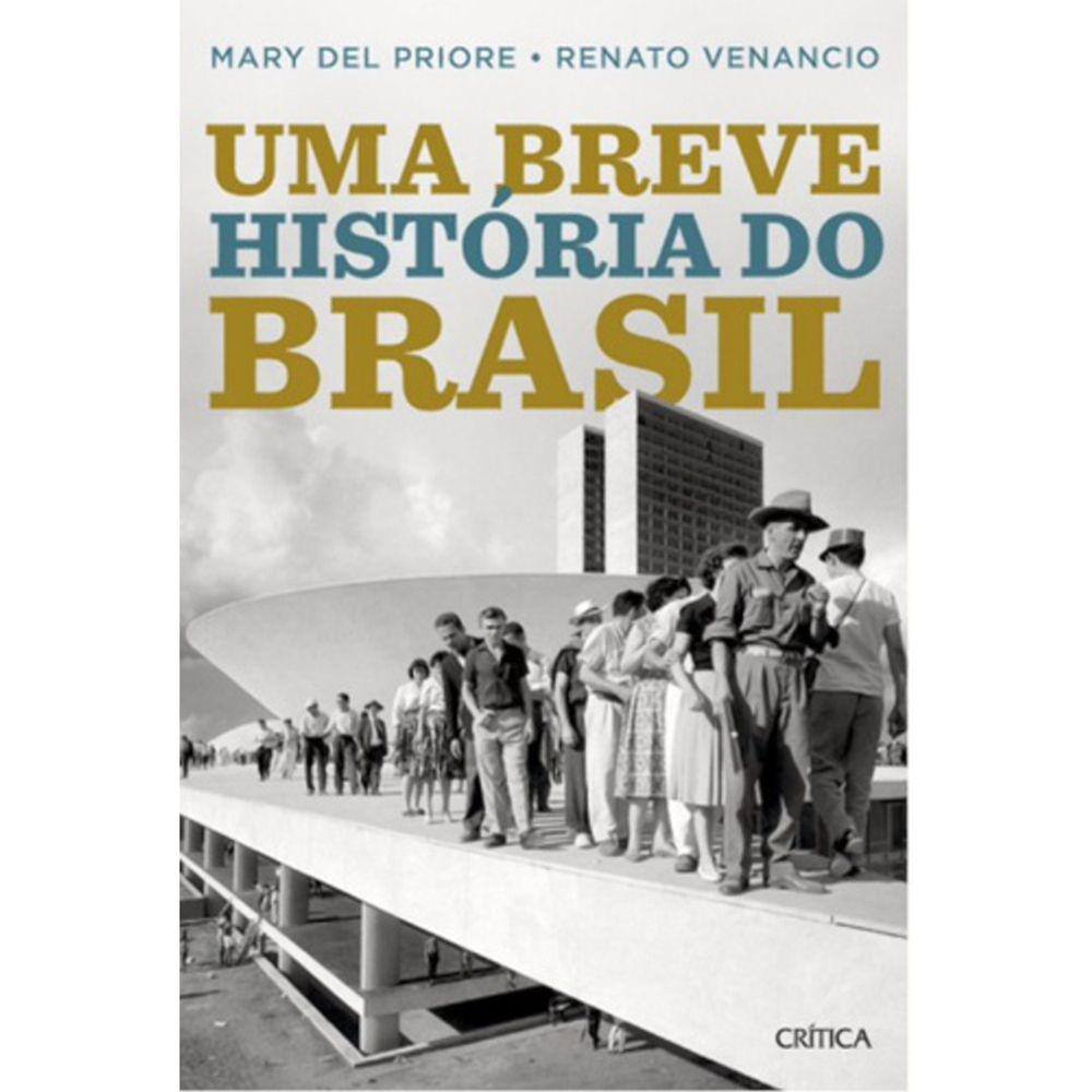 Uma Breve Historia Do Brasil