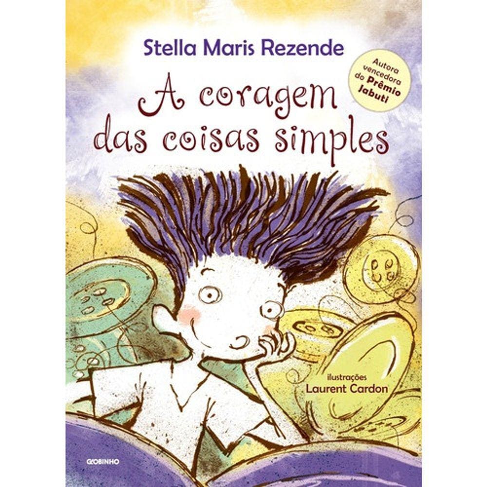 A Coragem Das Coisas Simples