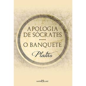 Apologia De Sócrates - O Banquete