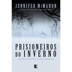 Prisioneiros Do Inverno - Alguns Segredos Nunca Morrem