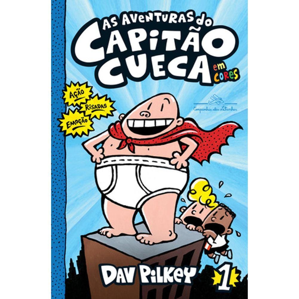 Capitão Cueca - Vol 01 - Em Cores