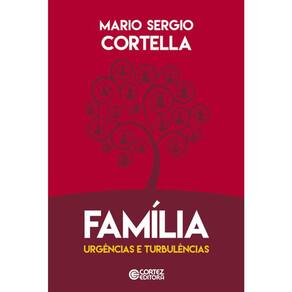 Família - Urgências E Turbulências