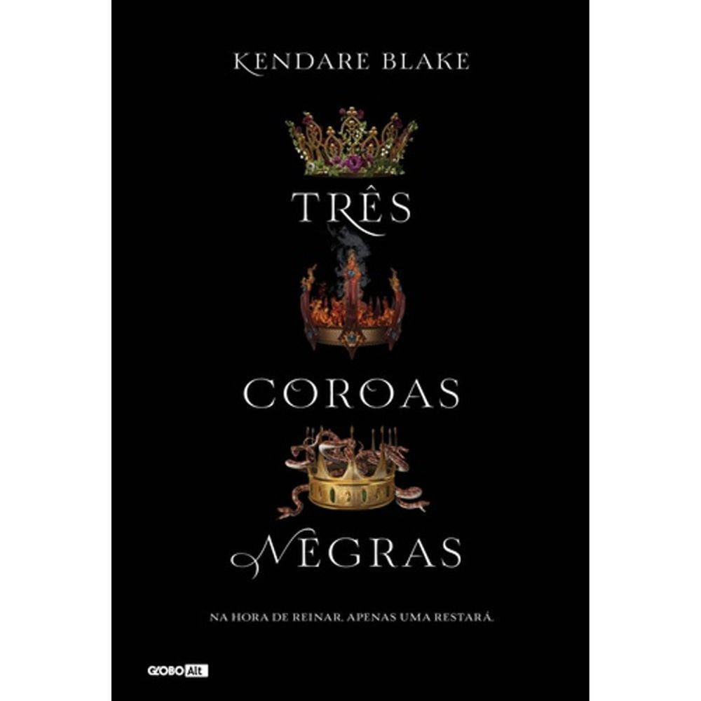 Três Coroas Negras - Vol 01 - Três Coroas Negras