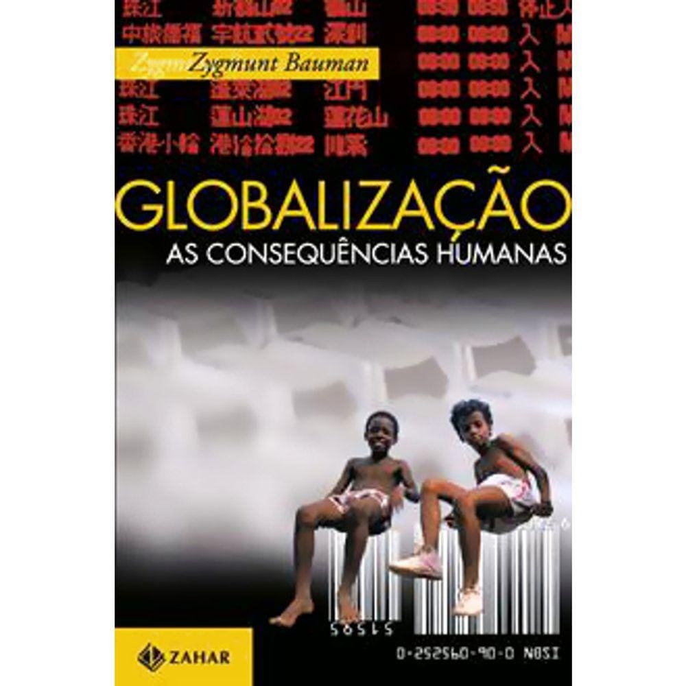 Globalização - As Consequências Humanas