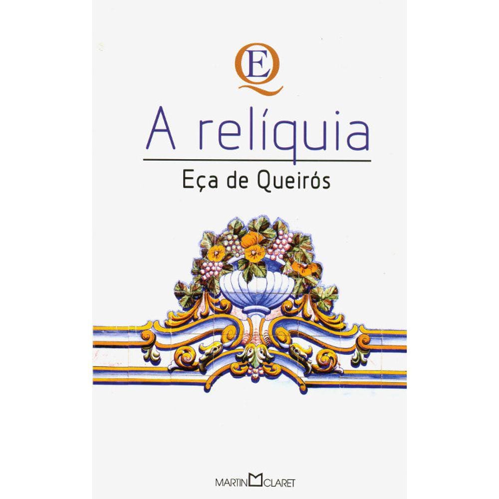 A Relíquia - 30 - Obra-Prima Da Cada Autor