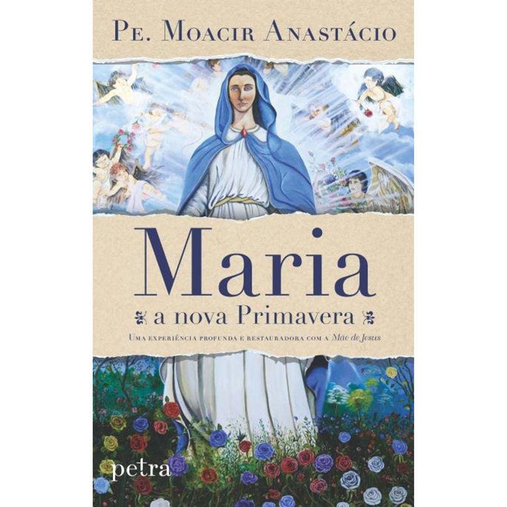 Maria, A Nova Primavera