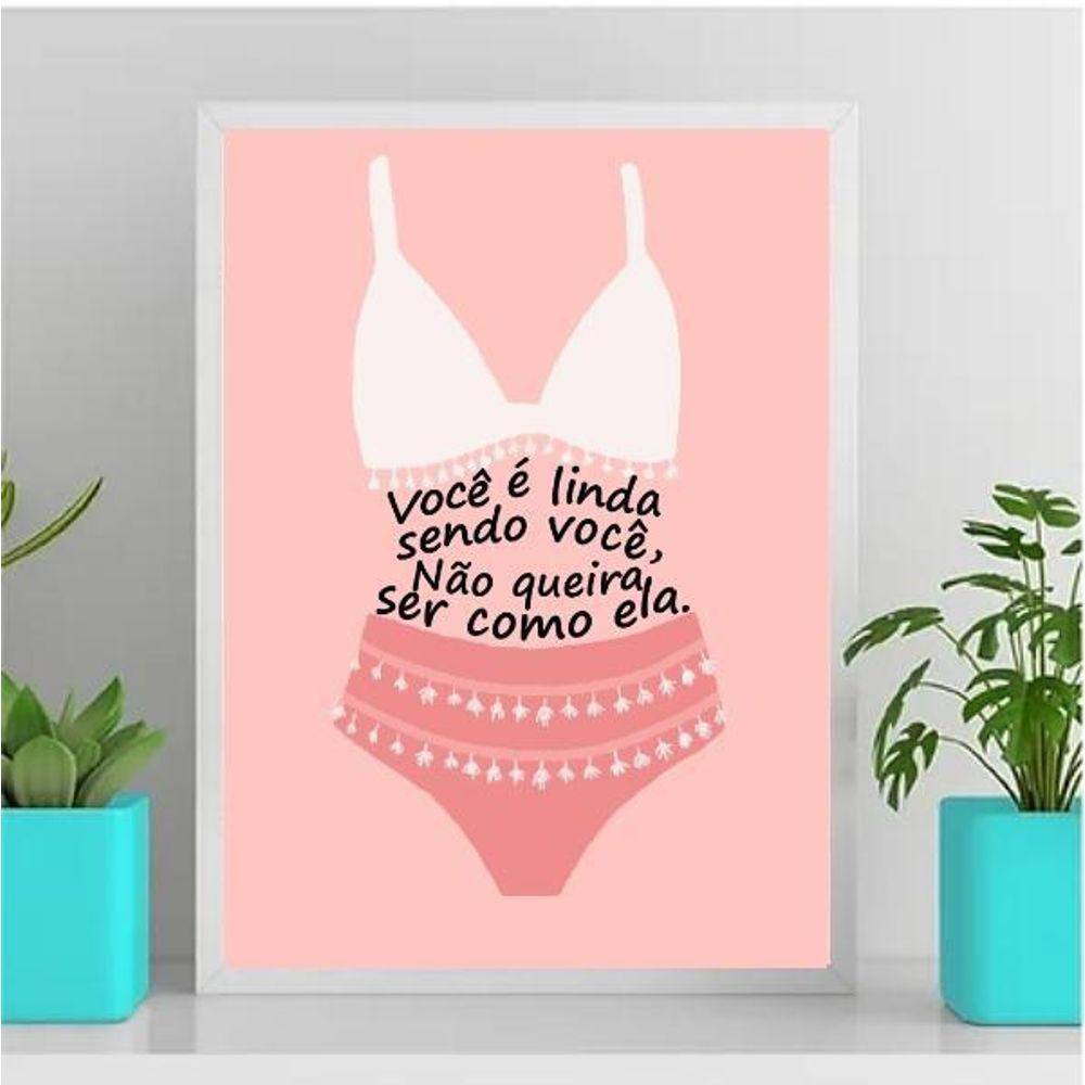 Quadro Você É Linda Sendo Você 45X34Cm