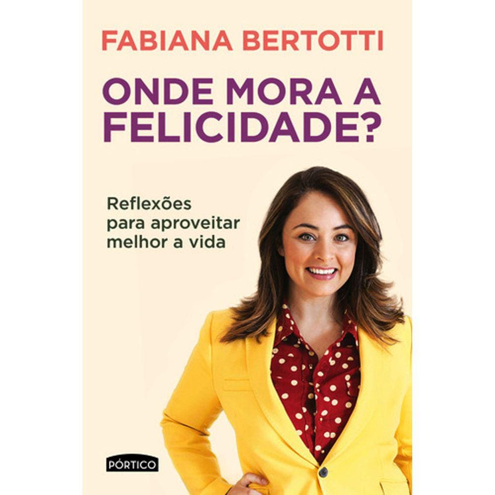 Onde Mora A Felicidade?