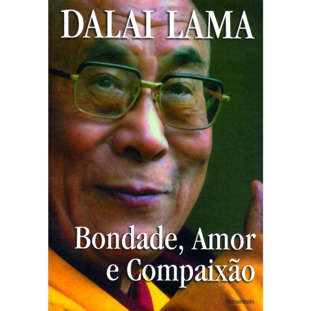 Bondade, Amor E Compaixão