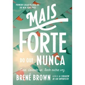 Mais Forte Do Que Nunca - Caia. Levante-Se. Tente Outra Vez.