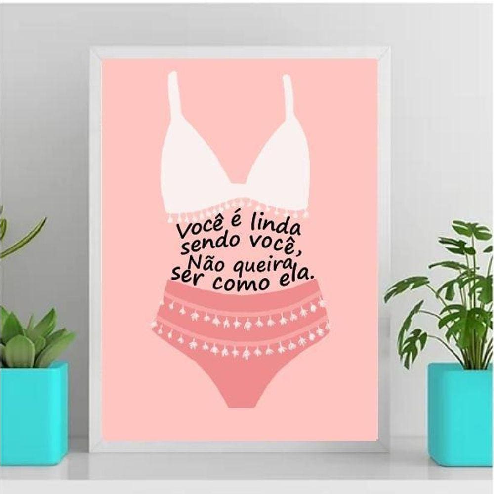 Quadro Você É Linda Sendo Você 33X24Cm