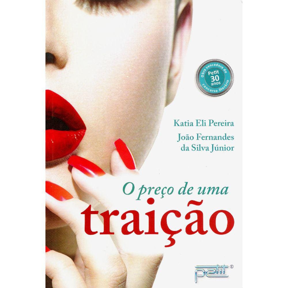 O Preço De Uma Traição