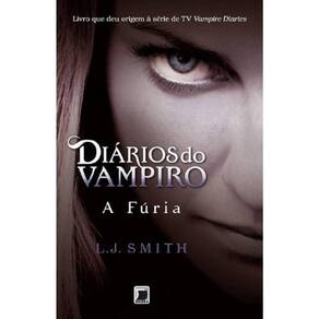 Diários Do Vampiro - Vol 3 - A Fúria