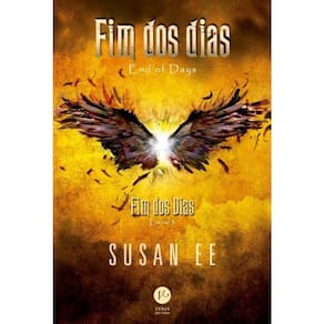Fim Dos Dias - Livro 3. Fim Dos Dias