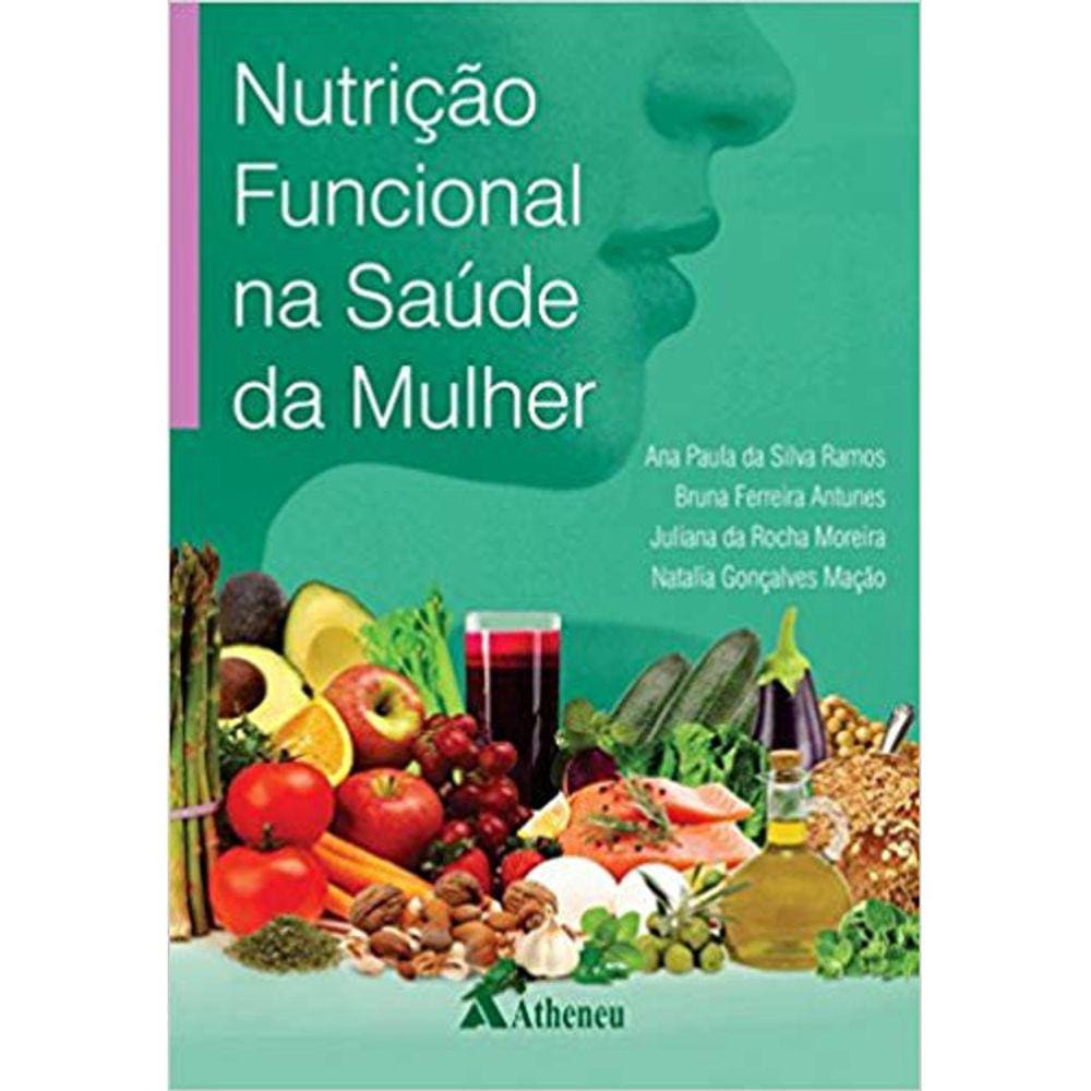Nutrição Funcional Na Saúde Da Mulher