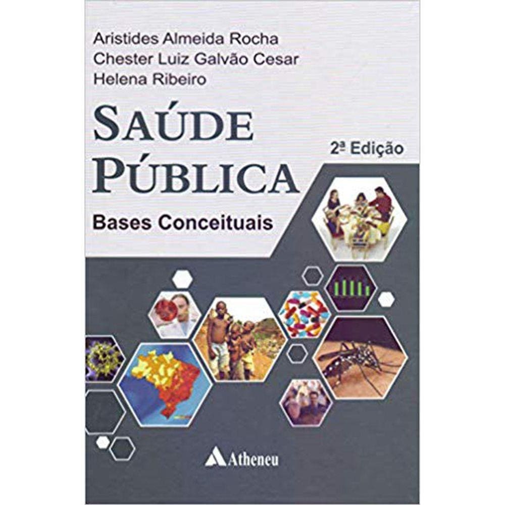 Saúde Publica - Bases Conceituais - 2ª Ed