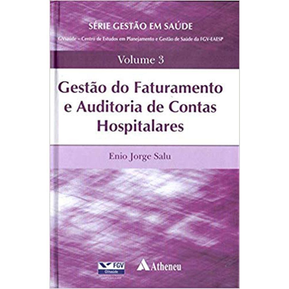 Gestão Do Faturamento E Auditoria De Contas Hospitalares