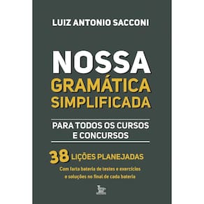 Nossa gramática simplificada: Para todos os cursos e concursos