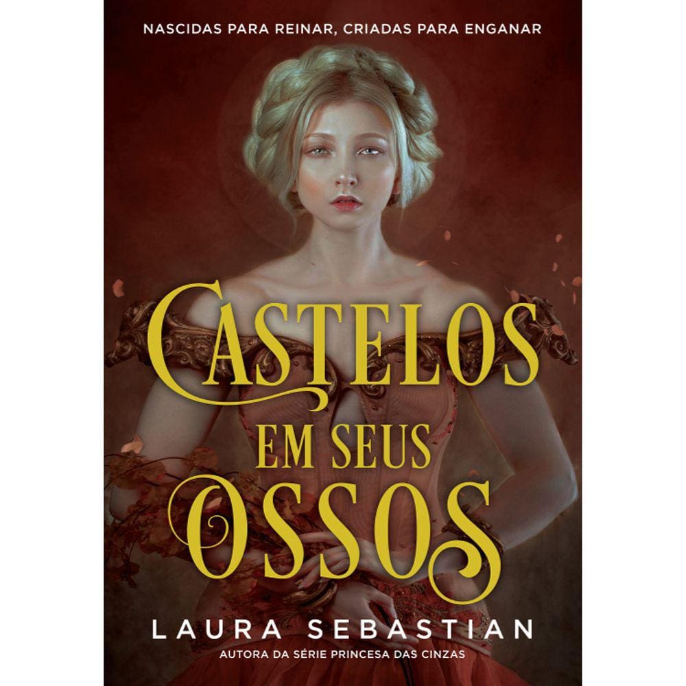 Castelos Em Seus Ossos - Vol 01