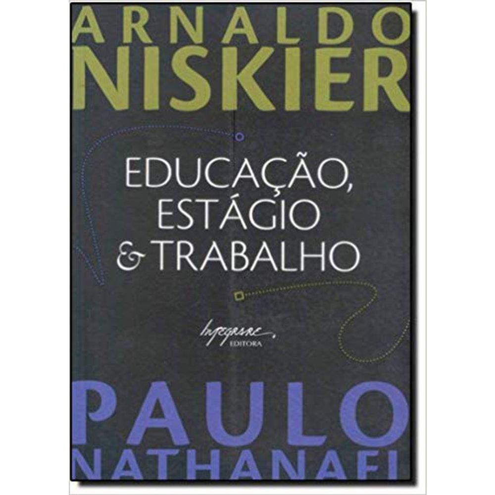 Educação, Estagio E Trabalho