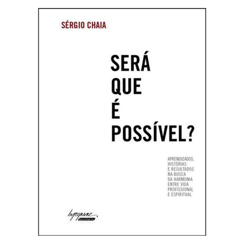 Será Que E Possível?