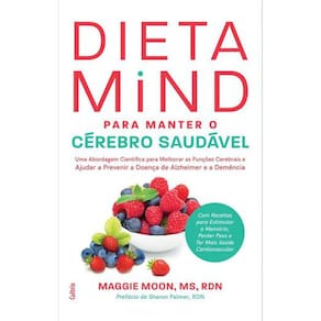 Dieta Mind - Para Manter O Cérebro Saudável