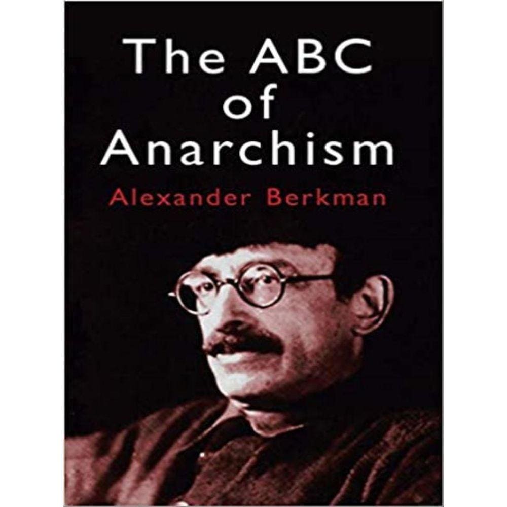 The Abc Of Anarchism