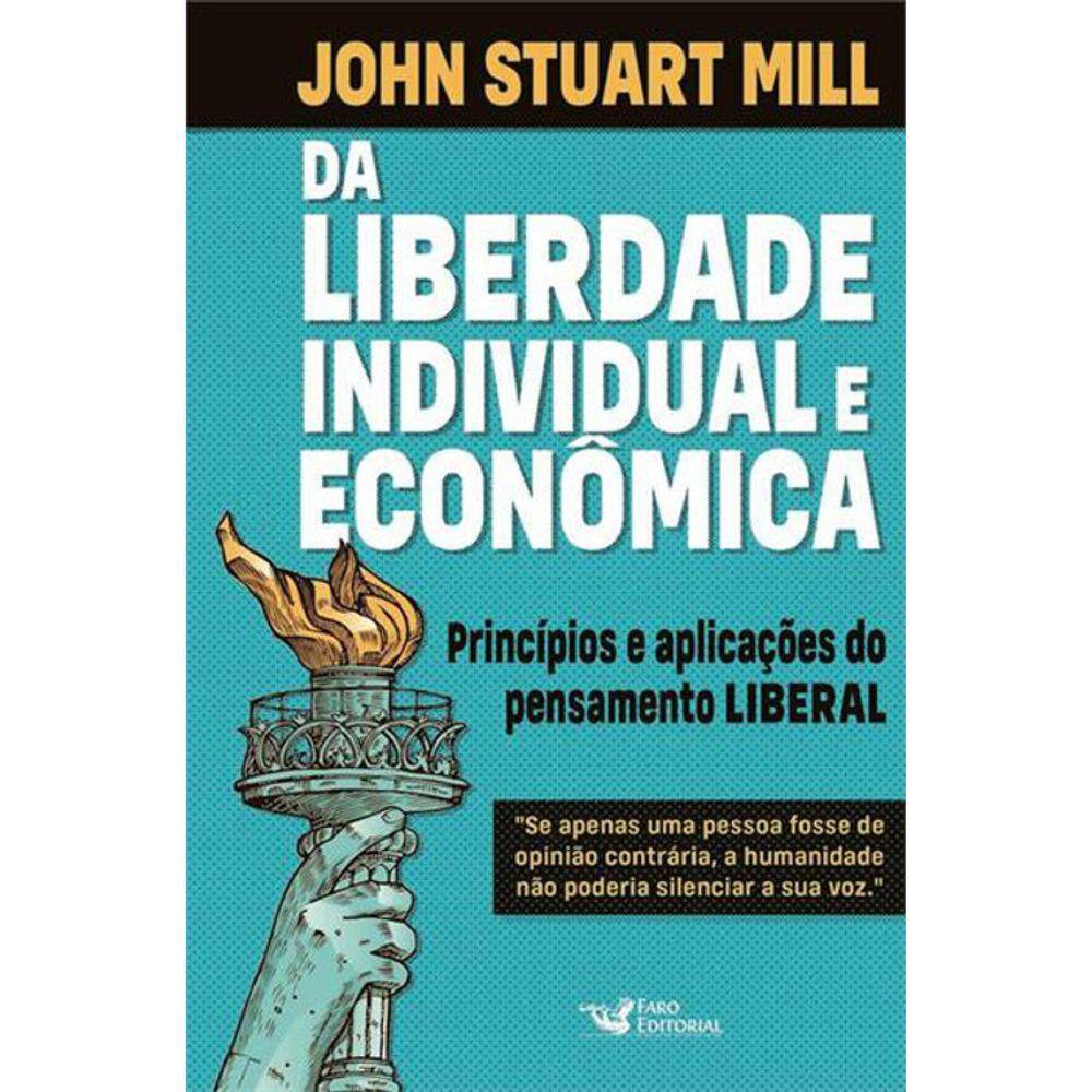 Da Liberdade Individual E Econômica