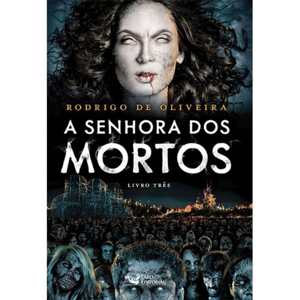 A Senhora Dos Mortos - Vol 3