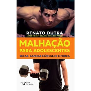 Malhação Para Adolescentes - Secar, Ganhar Músculos E Força