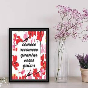 Quadro Comece E Recomece Quantas Vezes Quiser 24X18Cm Branca