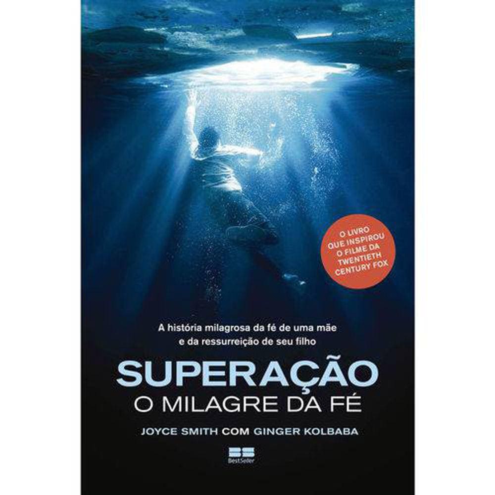 Superação - O Milagre Da Fe