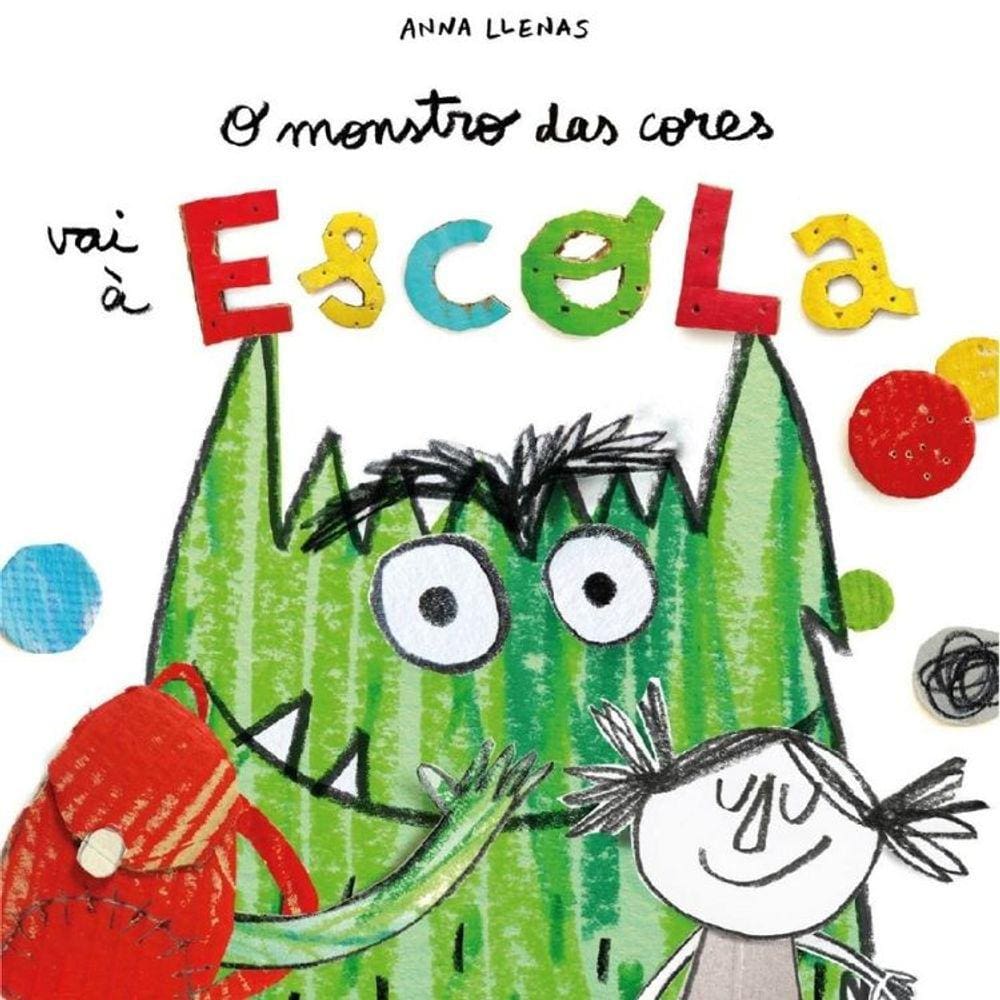 O Monstro Das Cores Vai À Escola