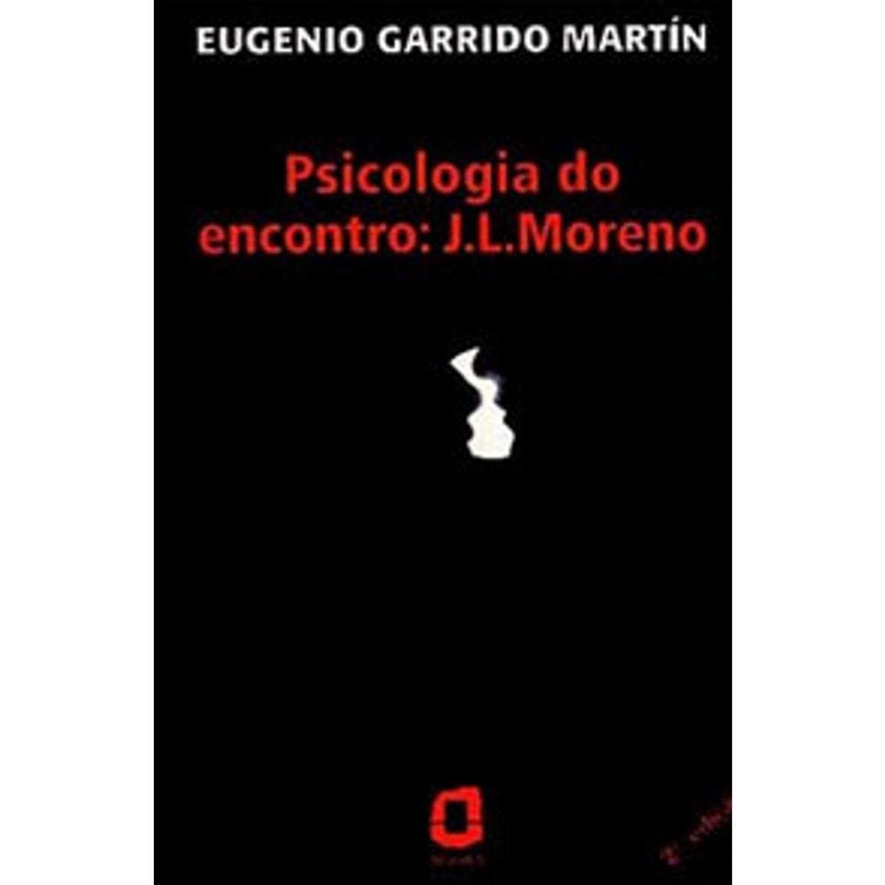 Psicologia Do Encontro - J L Moreno