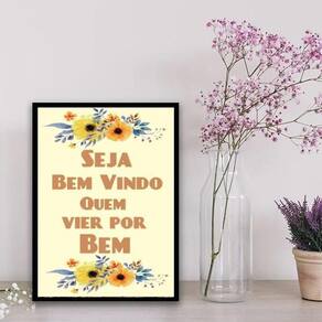 Quadro Bem Vindo Quem Vier Por Bem 33X24Cm Branca
