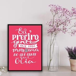 Quadro Frase Não Crie Problema 45X34Cm Branca