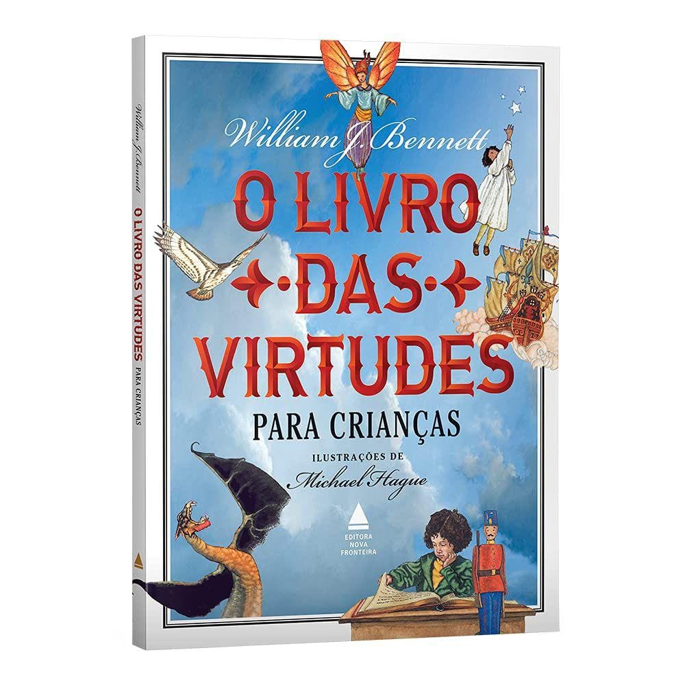 O Livro Das Virtudes - Para Crianças