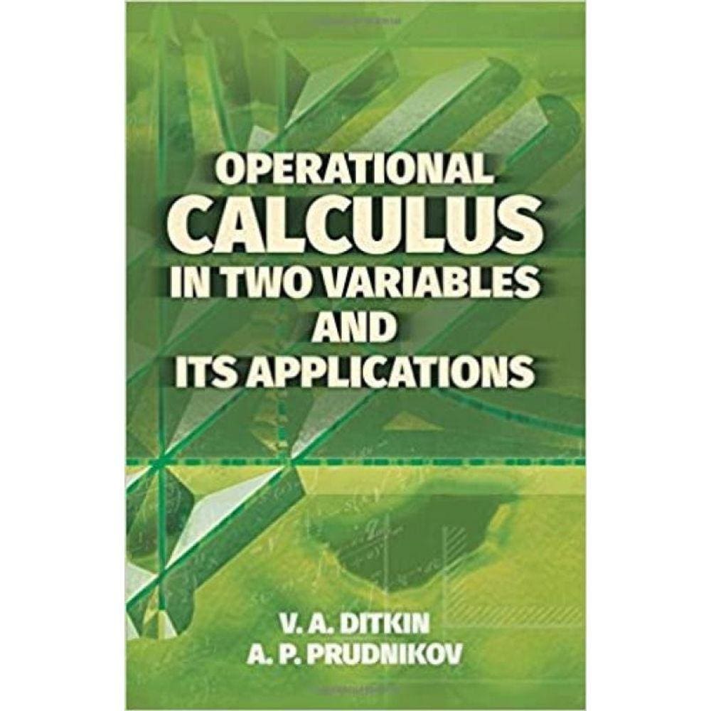 Operational Calculus In Two Variables And Its Applications