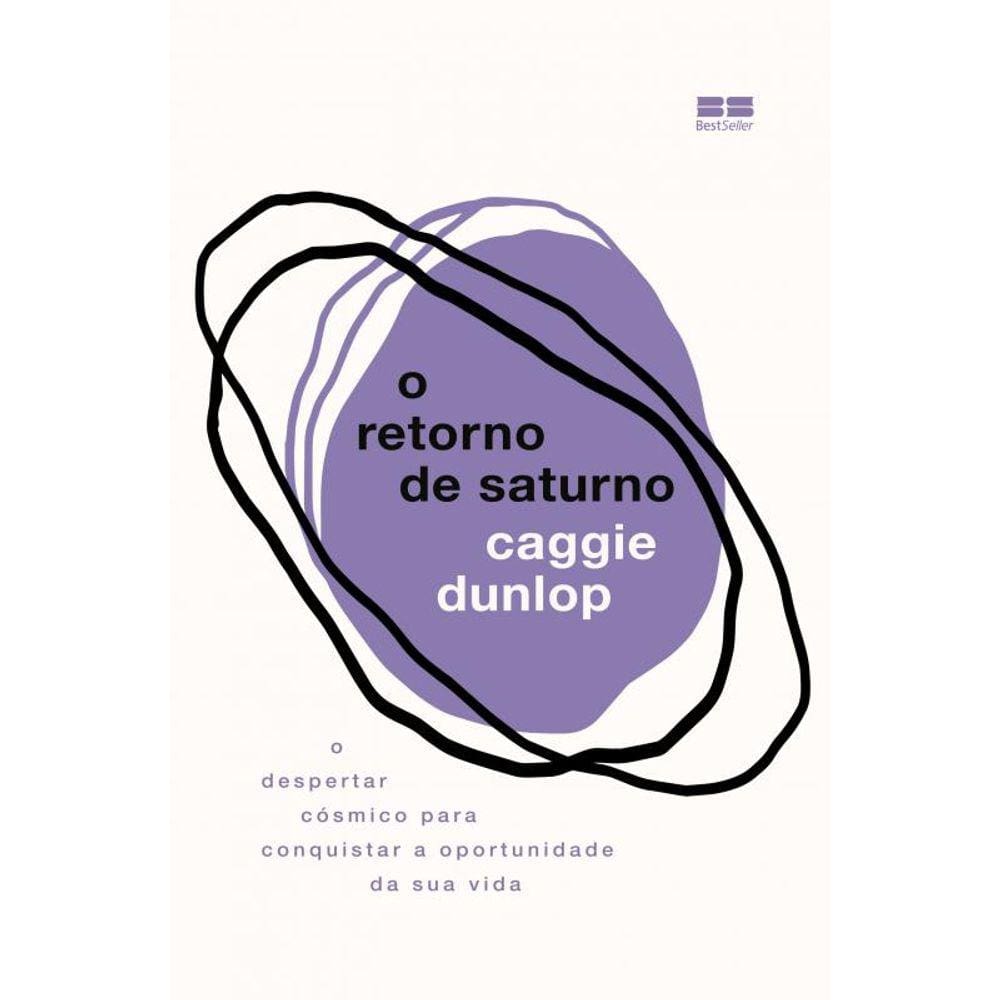O retorno de saturno: O despertar cósmico para conquistar a oportunidade da sua vida