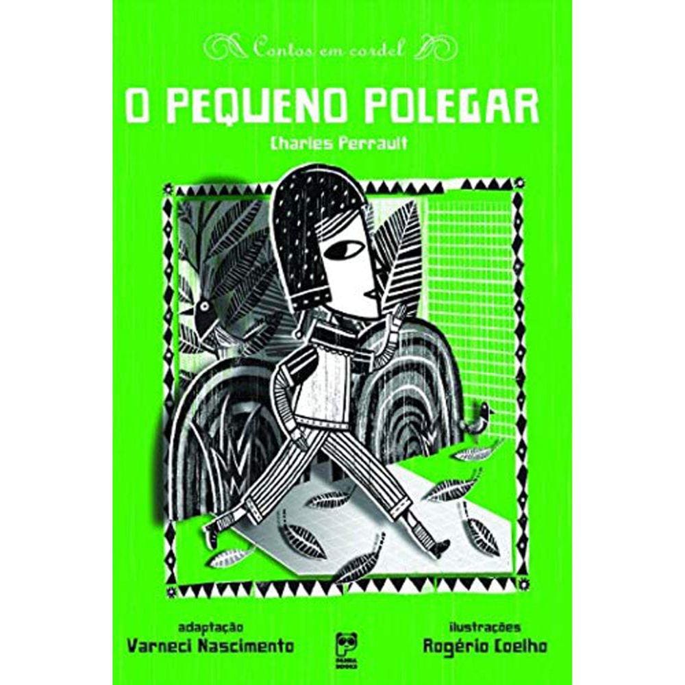 O Pequeno Polegar - Contos Em Cordel Ed. 2