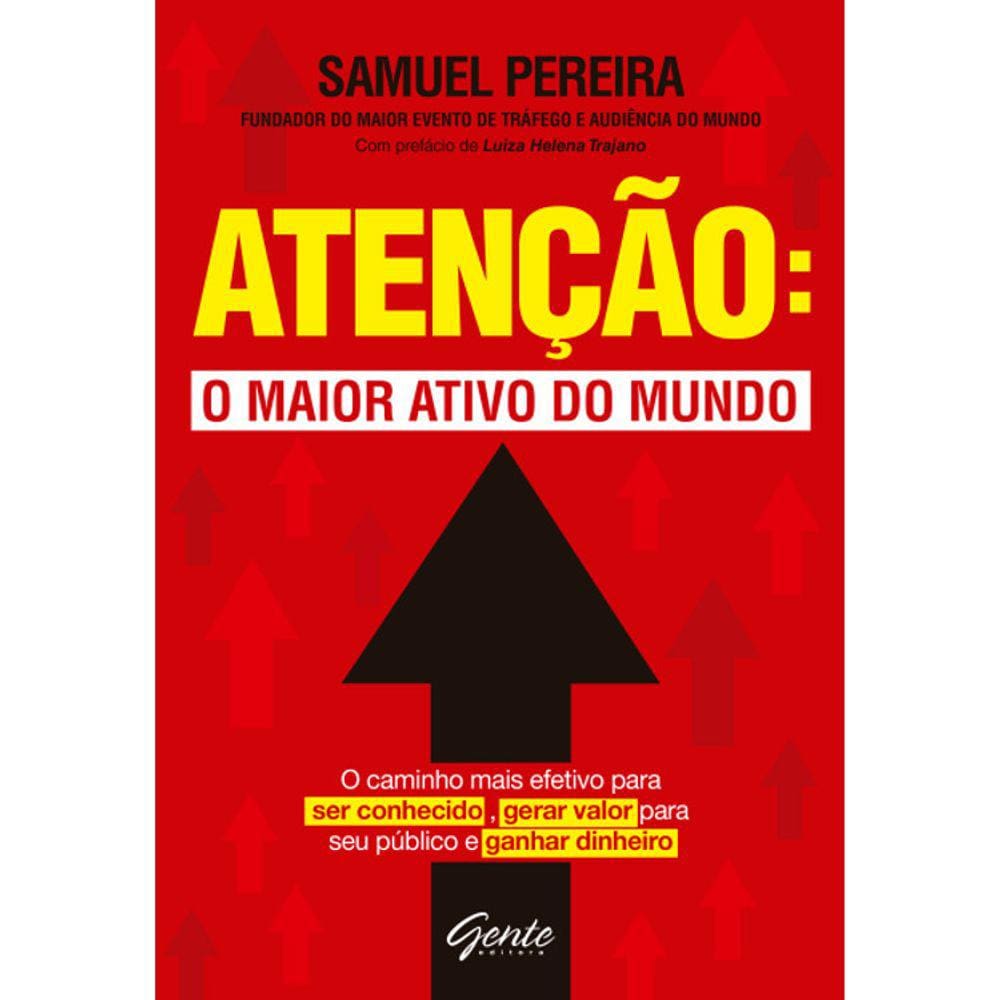 Atenção - O Maior Ativo Do Mundo