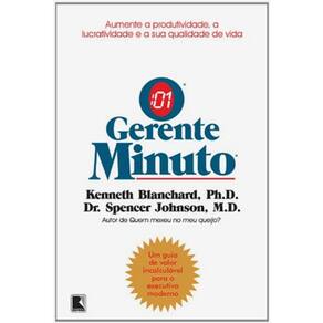 O Gerente Minuto - Aumente A Produtividade, A Lucratividade