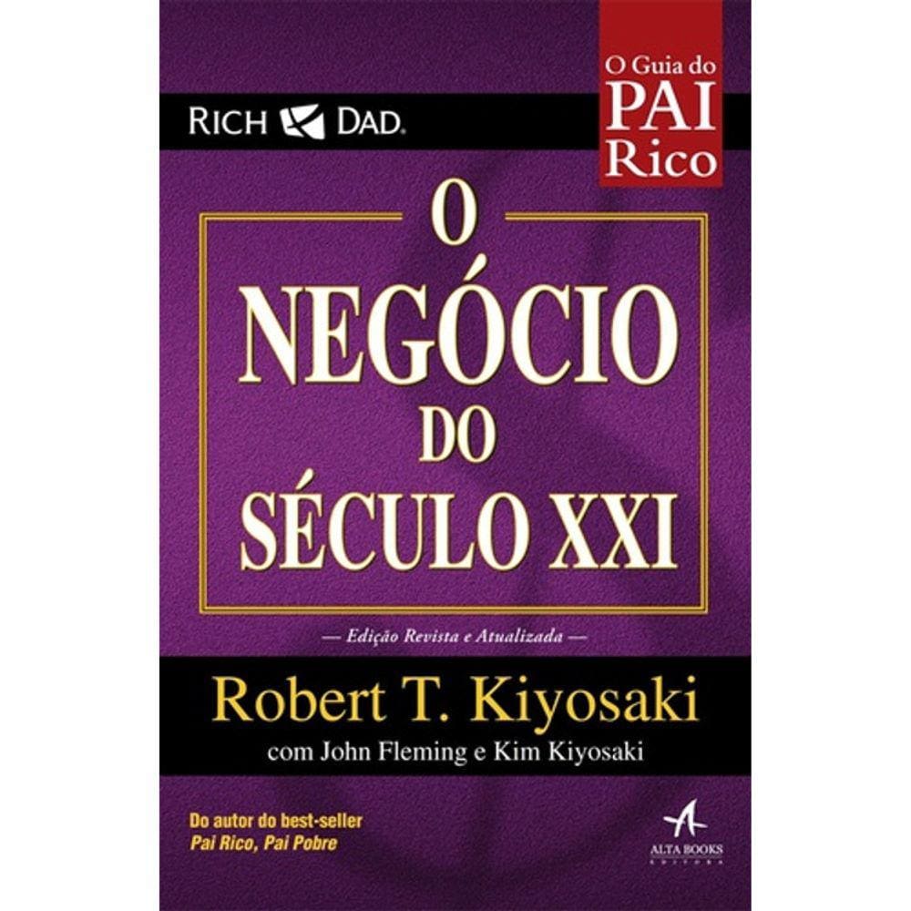 O Negocio Do Século Xxi