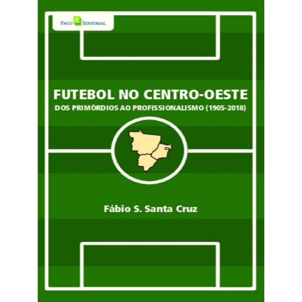 Futebol No Centro-Oeste