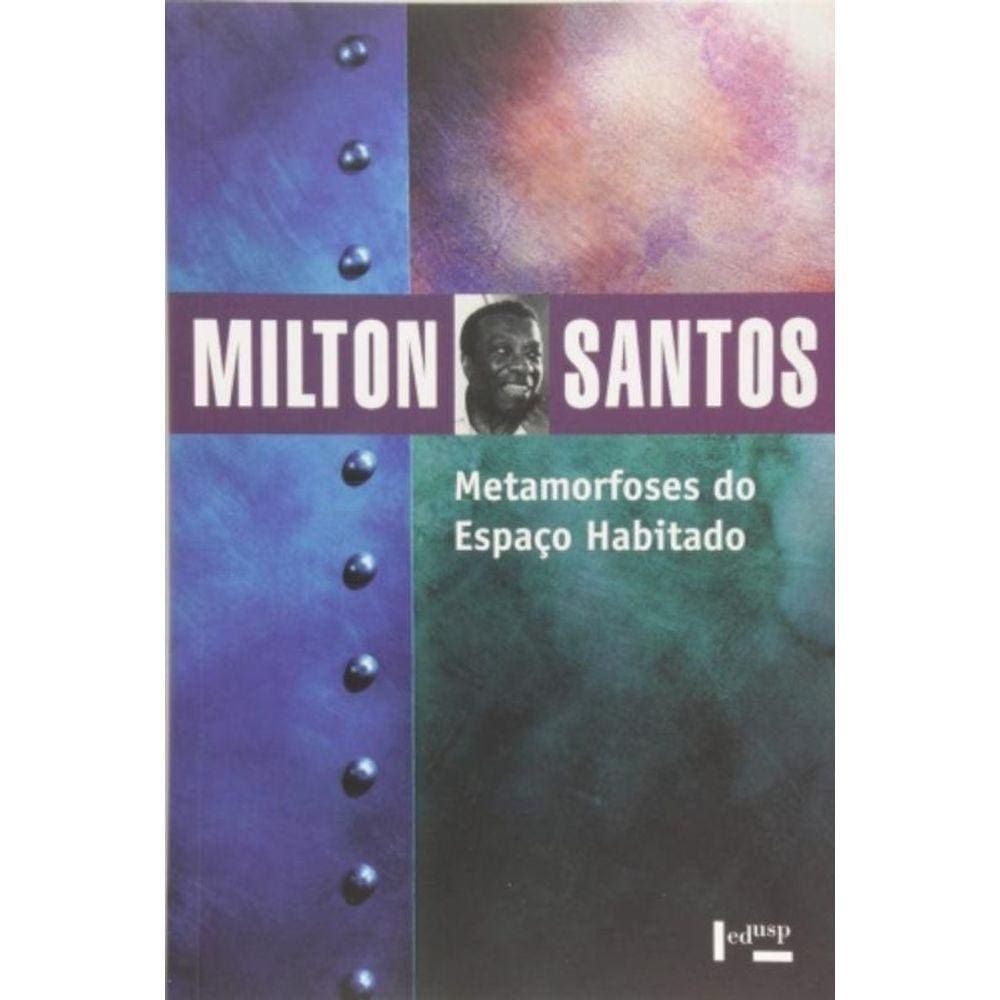 Metamorfoses Do Espaco Habitado - Colecao Milton S