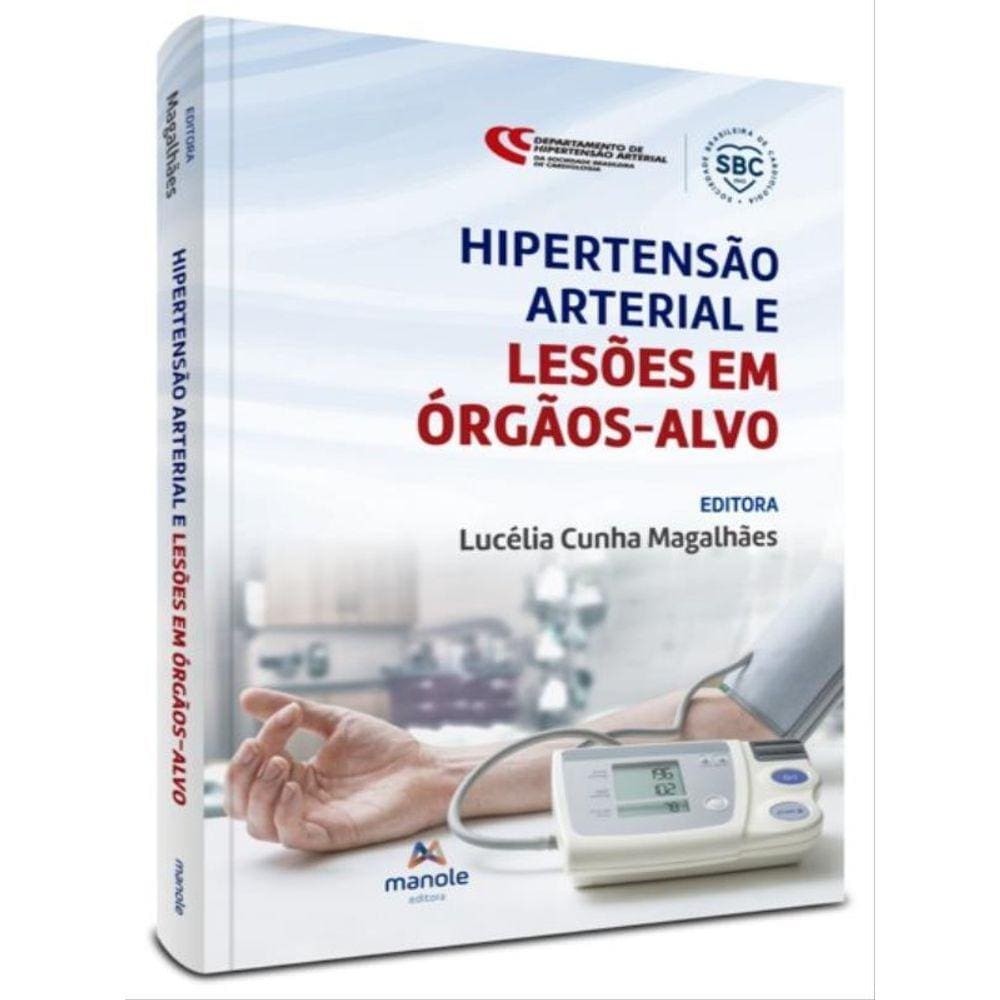 Hipertensão Arterial E Lesões Em Órgãos-Alvo